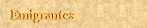Emigrantes